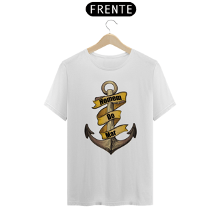 Nome do produto Camiseta Homem do Mar - Moda Náutica, Profissão Marítima e Estilo de Vida Embarcado