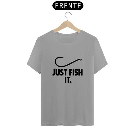 Camiseta Just Fish It 