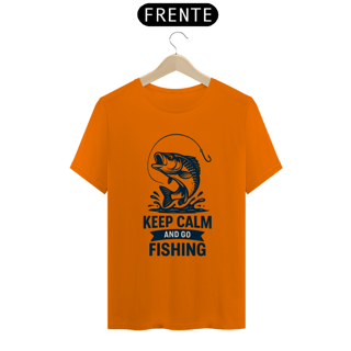 Nome do produto Camiseta Keep Calm And Go Fishing