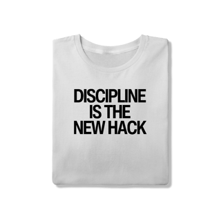 Nome do produto Camiseta Unissex - DISCIPLINE IS THE NEW HACK
