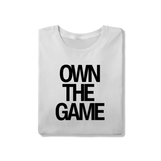 Nome do produto Camiseta Unissex - OWN THE GAME 