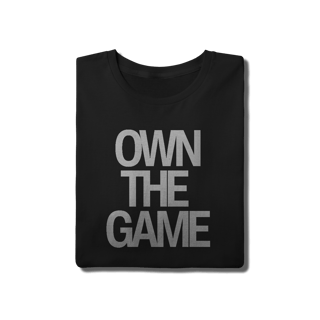 Nome do produto Camiseta Unissex - OWN THE GAME 