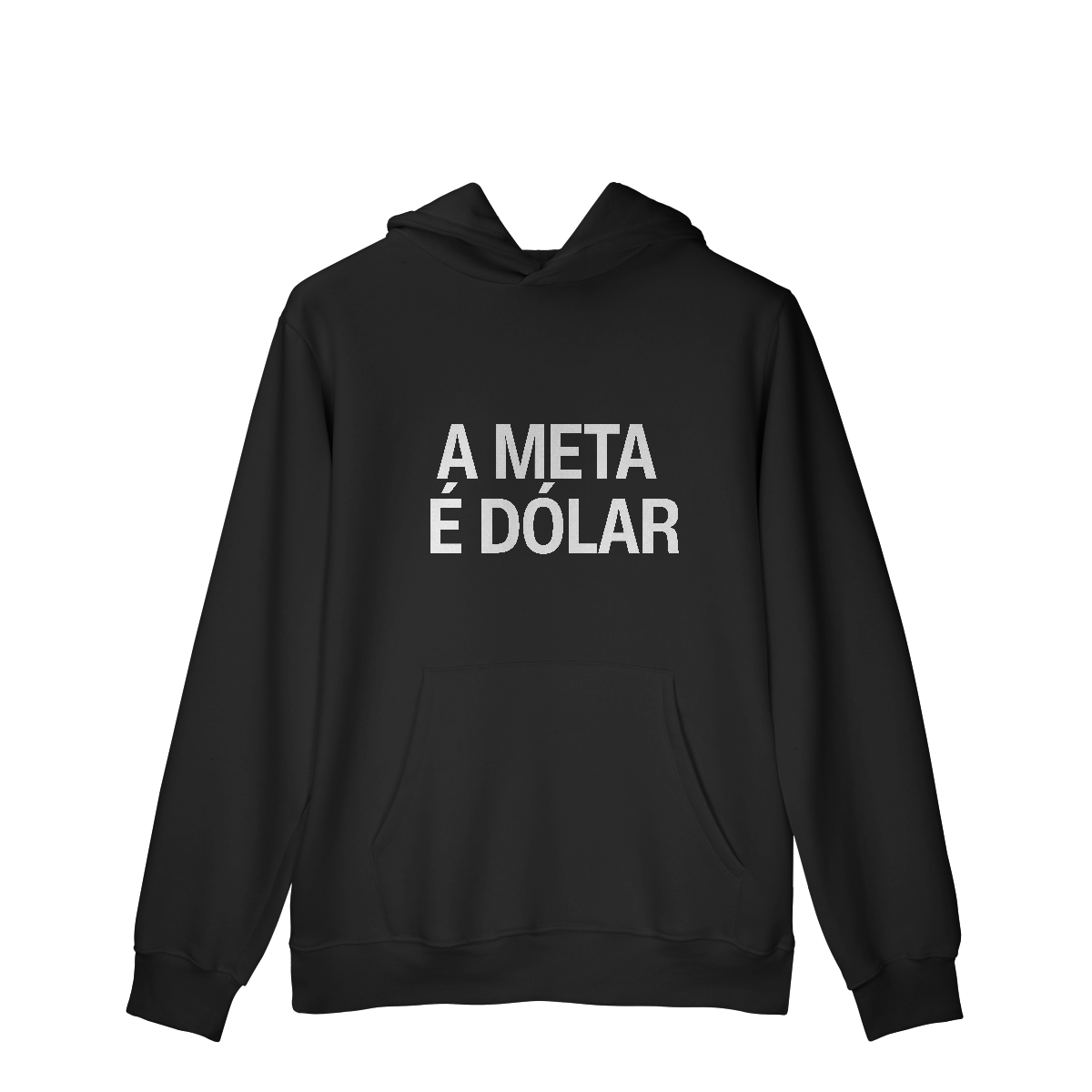 Nome do produto: Moletom - A META É DÓLAR - Oficial 