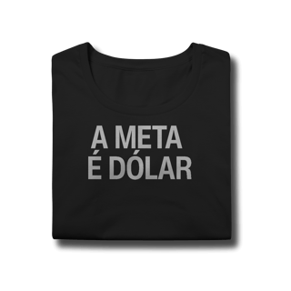 Nome do produto Babylook - A META É DÓLAR