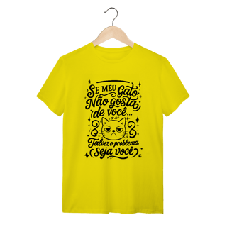 Nome do produto Camiseta Humor Gato O Problema é Você | Catmosfera