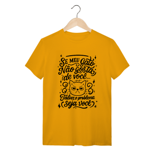 Nome do produto Camiseta Humor Gato O Problema é Você | Catmosfera
