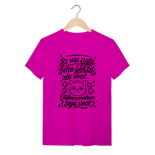 Nome do produto Camiseta Humor Gato O Problema é Você | Catmosfera