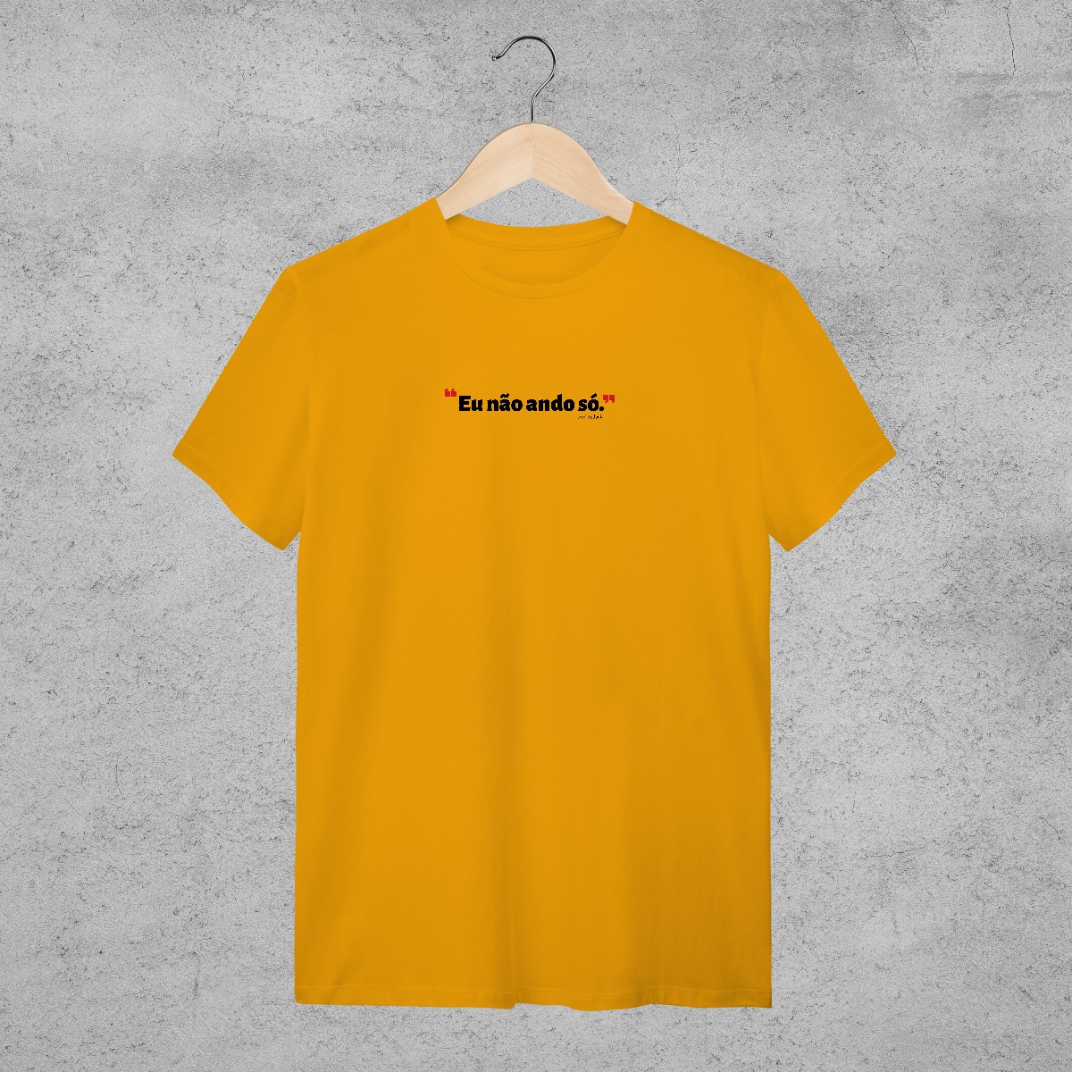 Nome do produto: Camiseta - Eu não ando só