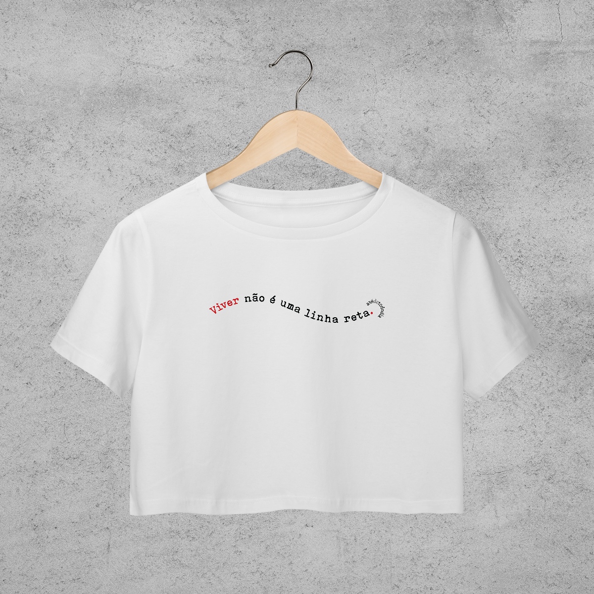 Nome do produto: Cropped - Viver não é uma linha reta