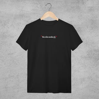 Nome do produto Camiseta - Eu não ando só