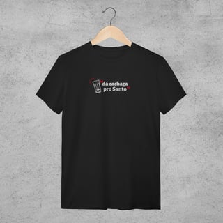 Nome do produto Camiseta - Dá cachaça pro Santo