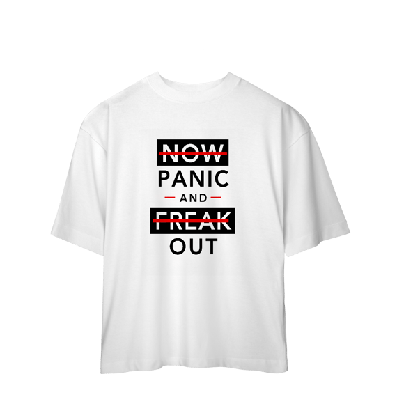 Camisa Oversized Now Panic and Freak Out