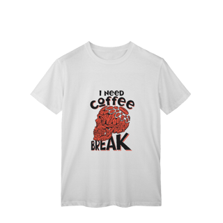 Nome do produto Camisa T-Shirt Classic I Need Coffee Break