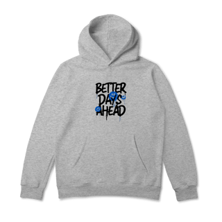 Nome do produto Moletom Prime Canguru Better Days Ahead