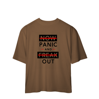 Nome do produto Camisa Oversized Now Panic and Freak Out