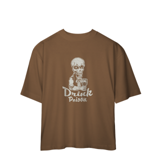 Nome do produto Camiseta Oversized Drink Poison