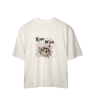 Nome do produto Camiseta Oversized Last Wish 