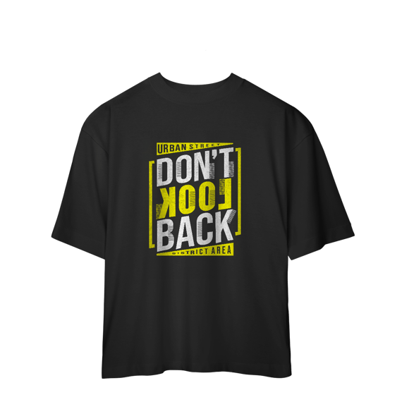 Camisa Oversized Dont Look Back