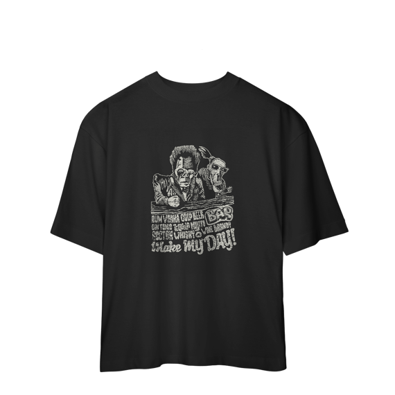 Camiseta Oversized Make My Day