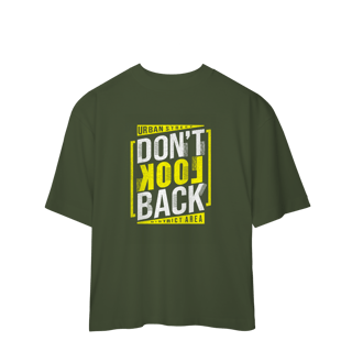Nome do produto Camisa Oversized Dont Look Back