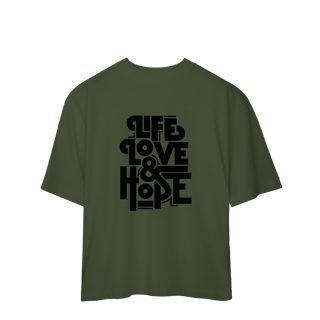 Nome do produto Camisa Oversized Life Love & Hope