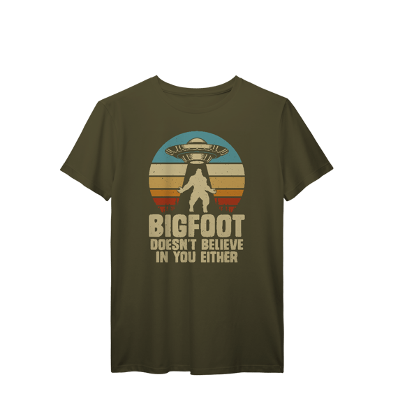 Camiseta T-Shirt Prime Bigfoot doesn't believe in you either