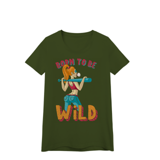 Nome do produto Camisa Baby Look Prime Quality Born To Be Wild