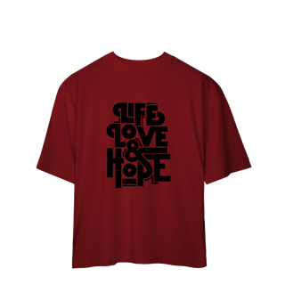 Nome do produto Camisa Oversized Life Love & Hope