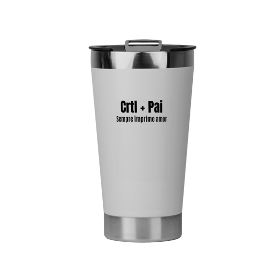 Copo térmico Crtl Pai - Sempre Imprime Amor