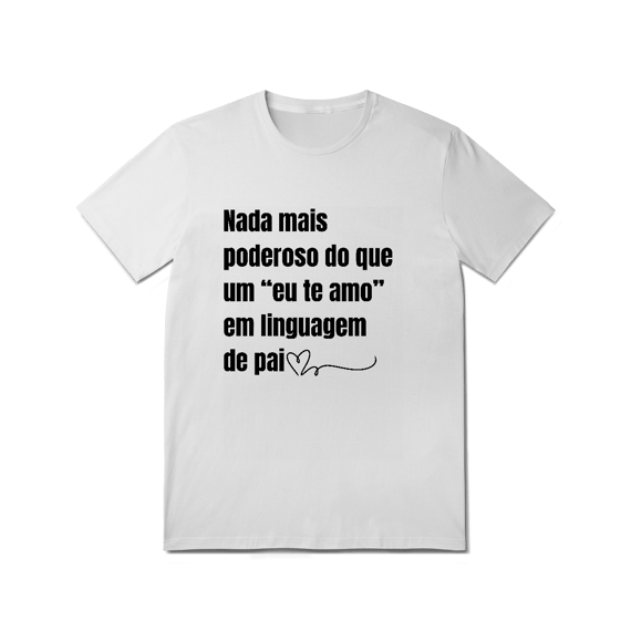 Camiseta Linguagem de Pai