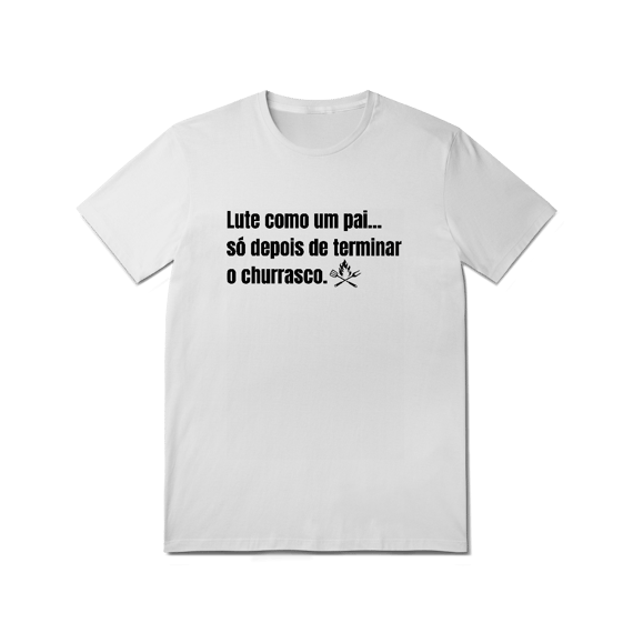 Camiseta Depois do Churrasco