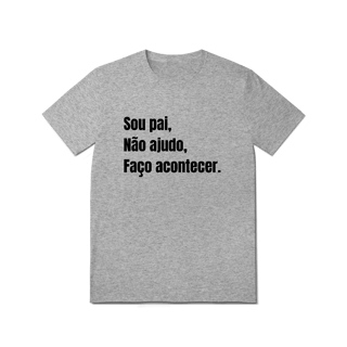 Nome do produto Sou pai, faço acontecer!