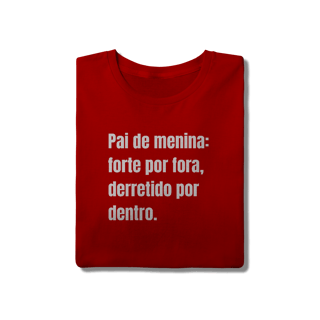 Nome do produto Camiseta Pai de Menina