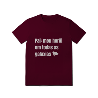 Nome do produto Camiseta Pai, Meu Herói em Todas as Galáxias
