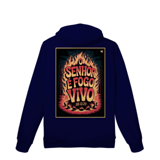 Nome do produto O Senhor é fogo vivo - Moletom Prime Canguru