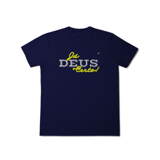 Nome do produto Já Deus Certo! - T-Shirt Classic