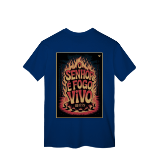 Nome do produto O Senhor é fogo vivo - T-Shirt Classic (costas)
