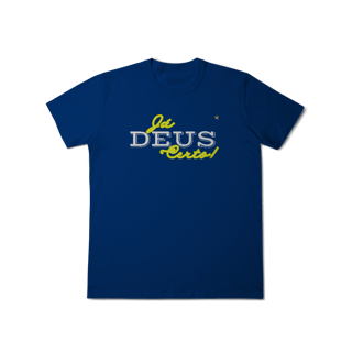 Nome do produto Já Deus Certo! - T-Shirt Classic