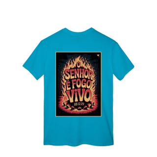 Nome do produto O Senhor é fogo vivo - T-Shirt Classic (costas)