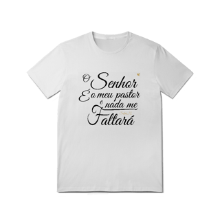 Nome do produto O Senhor é o meu pastor - T-Shirt Quality