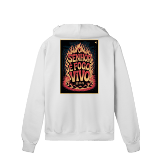 Nome do produto O Senhor é fogo vivo - Moletom Prime Com Zíper