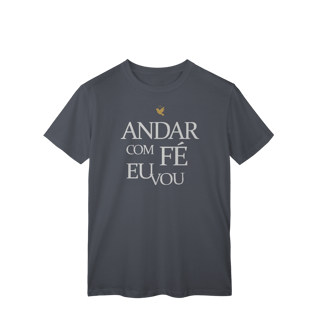 Nome do produto Andar com Fé Eu Vou - T-Shirt Classic
