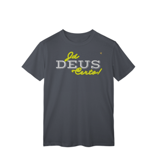 Nome do produto Já Deus Certo! - T-Shirt Classic