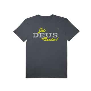 Nome do produto Já Deus Certo! - T-Shirt Pima