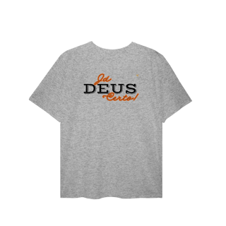 Já Deus Certo! - T-Shirt Plus Size