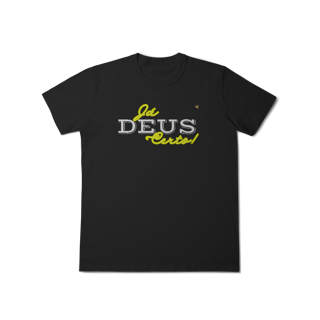Nome do produto Já Deus Certo! - T-Shirt Classic