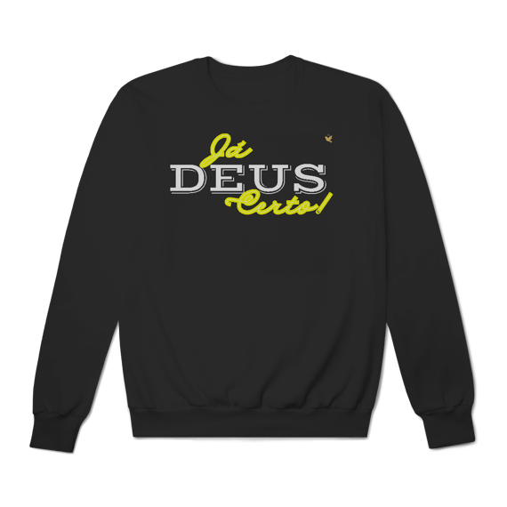 Já Deus Certo! - Moletom Prime Fechado