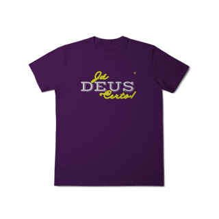 Nome do produto Já Deus Certo! - T-Shirt Classic
