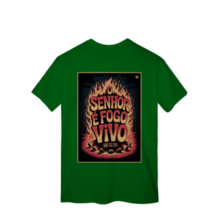 Nome do produto O Senhor é fogo vivo - T-Shirt Classic (costas)