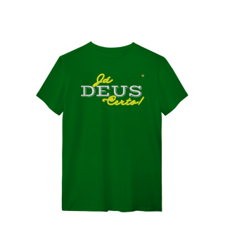 Nome do produto Já Deus Certo!  - T-Shirt Quality